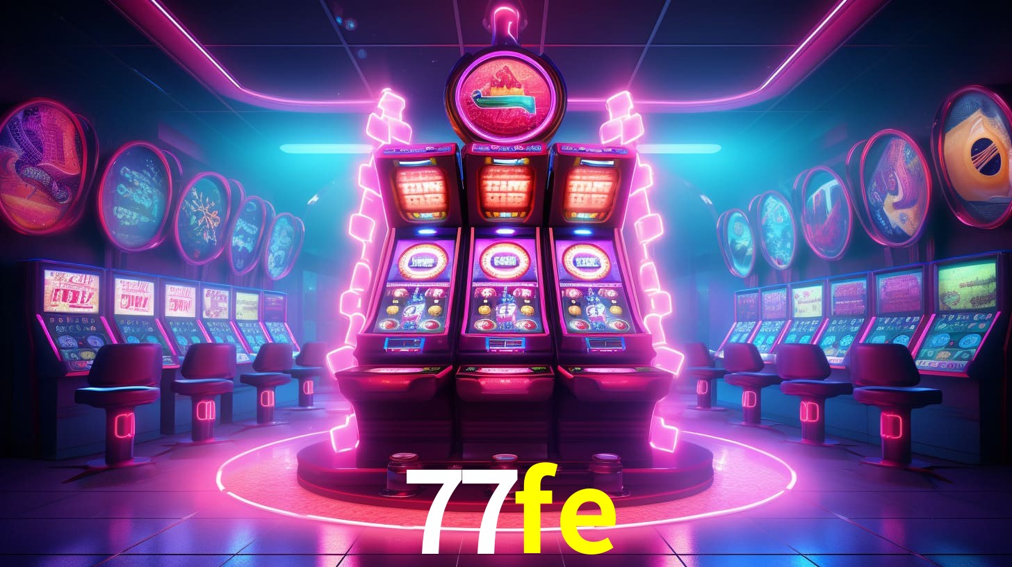 77fe: Seu Cassino Premiado com Pagamentos Rápidos